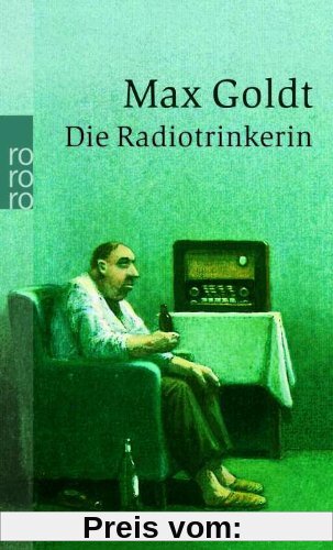 Die Radiotrinkerin: Ausgesuchte schöne Texte